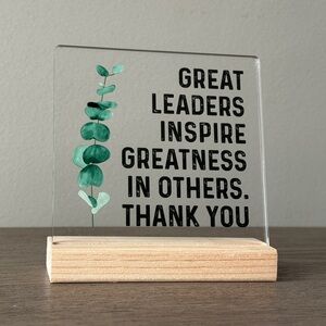 Inspirational Acrylic Desk Sign with Wooden Base